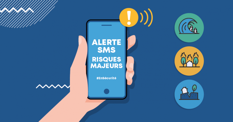 Alerte SMS risques majeurs
