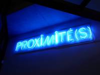 PROXIMITÉ(S)