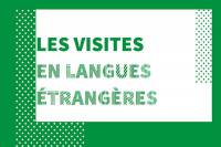 les visites en langues étrangères