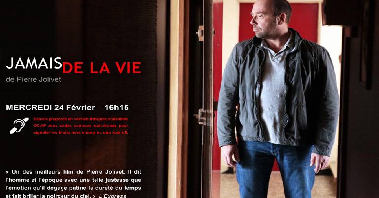 Projection du film « Jamais de la vie »