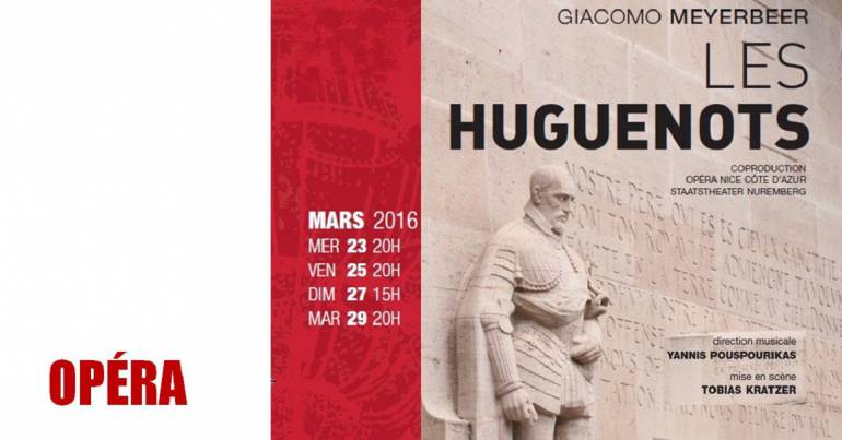Les Huguenots -  Opéra de Meyerbeer