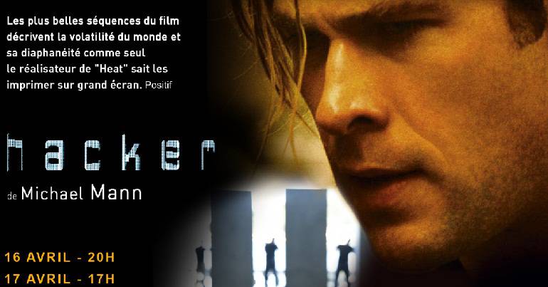 Projections du film « Hacker » de Michael Mann