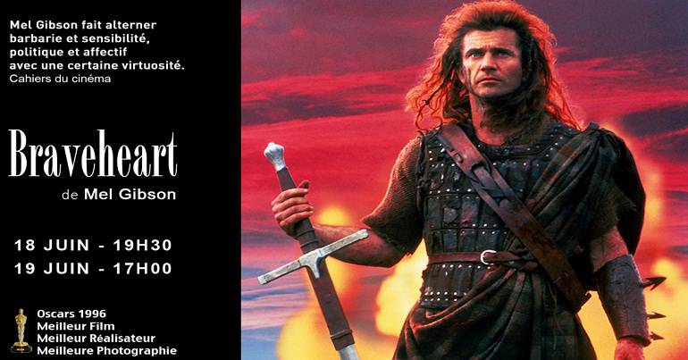 Projections du film « Braveheart »