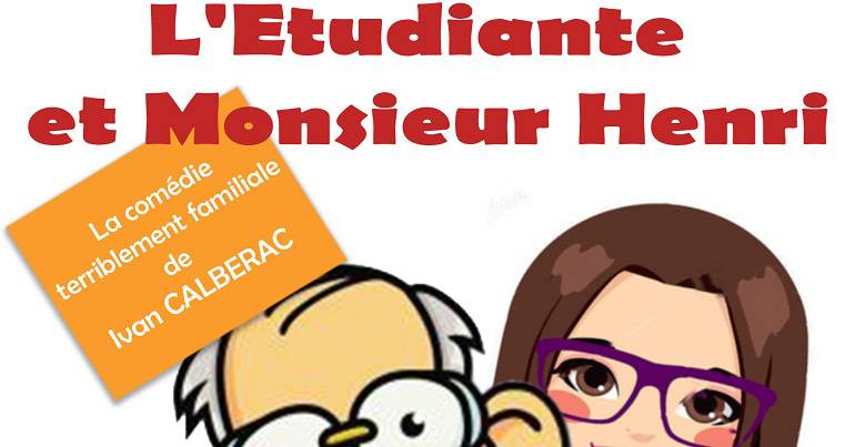 Théâtre : L’Étudiante et Monsieur Henri