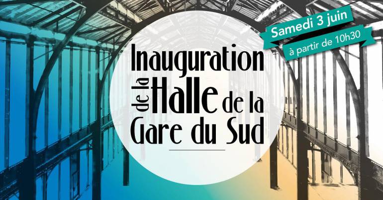 Ouverture exceptionnelle de la halle de gare du Sud
