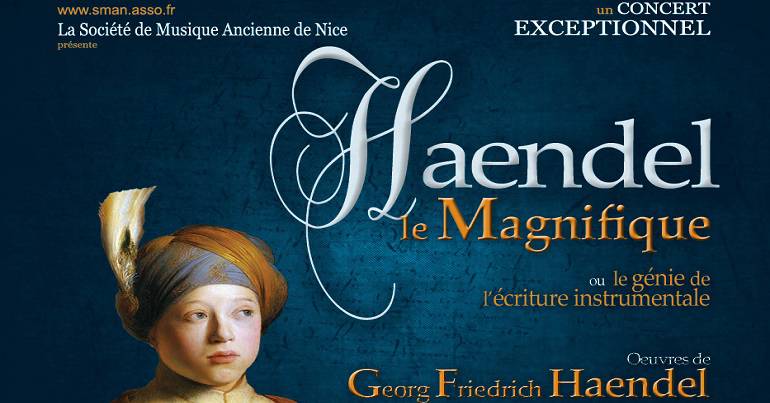 Concert Haendel le Magnifique - ou le génie de l’écriture musicale
