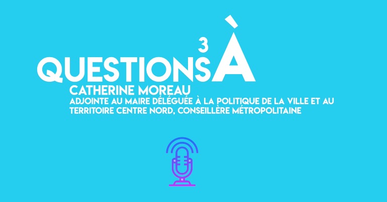 Politique de la Ville - Catherine Moreau