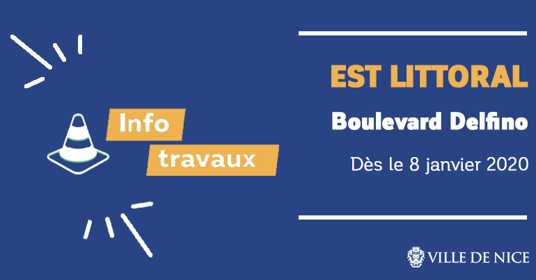 Info travaux \: Boulevard Delfino