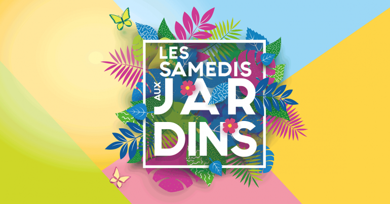 Samedis aux jardins