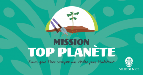 Mission Top planète - pour que Nice compte un arbre par habitant